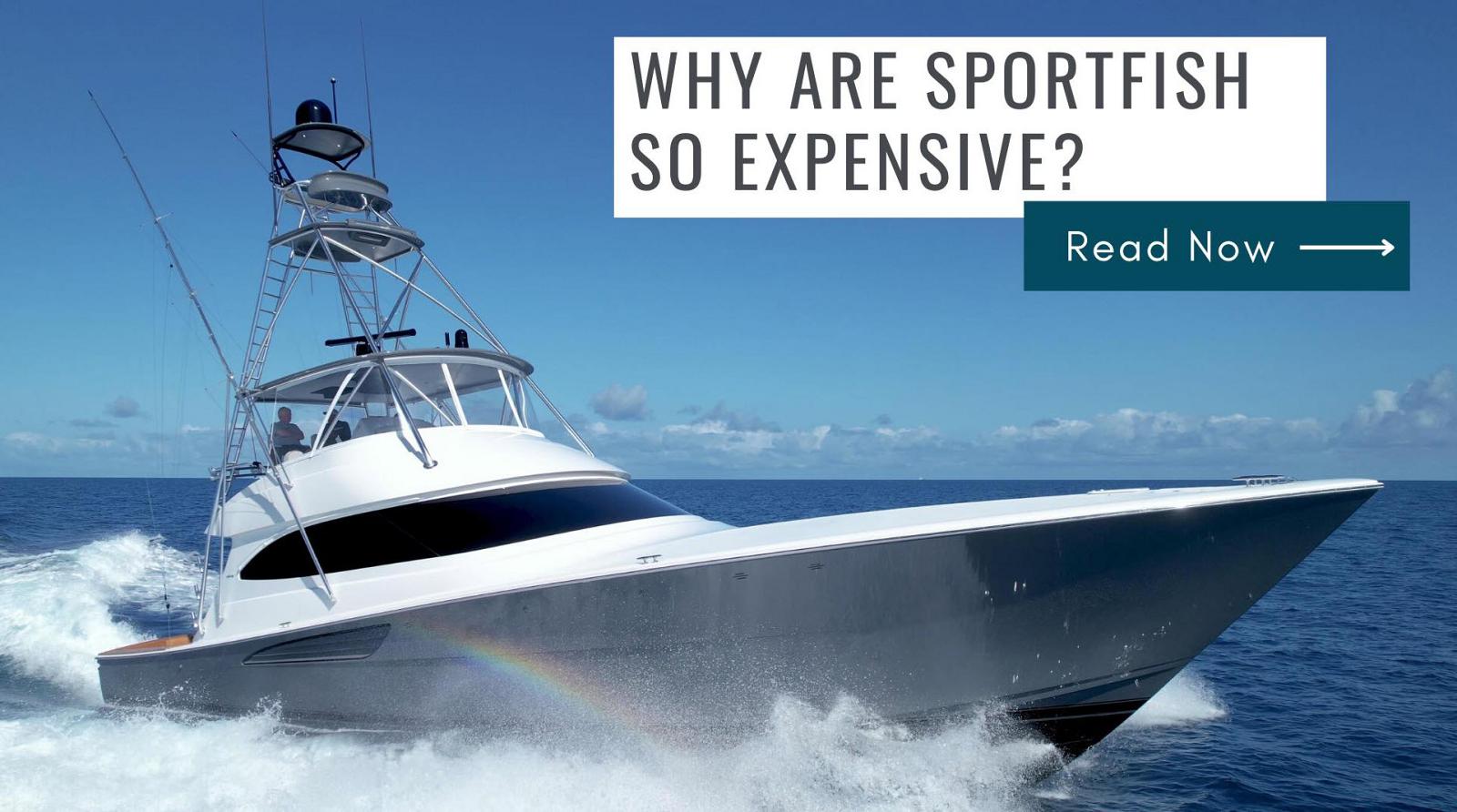 photo of Why Are Sportfishing Boats So Expensive?