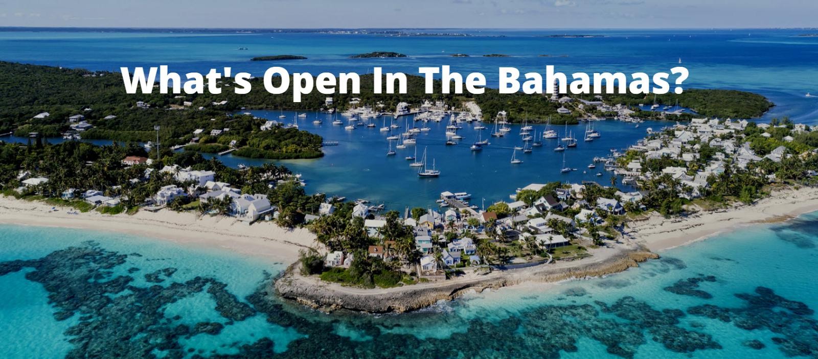 photo of What's Open For Your Bahamas Yacht Charter?