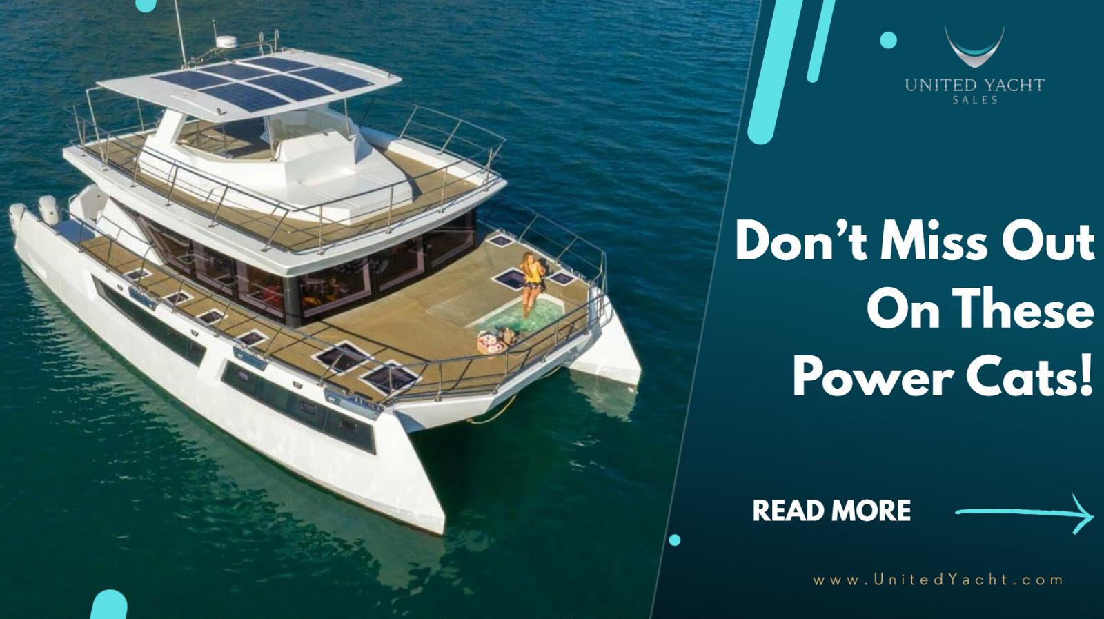 photo of Luxury Power Catamarans You Don't Want To Miss
