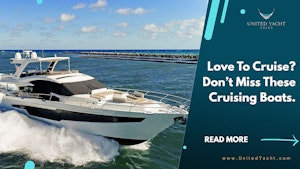 photo of The Best Cruising Boats For Sale On The Brokerage Market