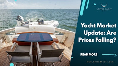 Photo For Yacht Sales & Market Report: Are Prices Coming Down?