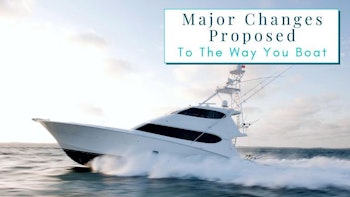 photo of New NOAA Speed Regulations Proposal Will Severely Limit Cruising & Fishing