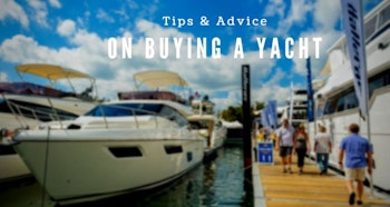 photo of Buying A Yacht? Advice On What To Look For When Purchasing