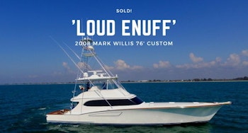 photo of Willis Yachts 76 Custom Sportfish Loud Enuff Sold By Greg Graham